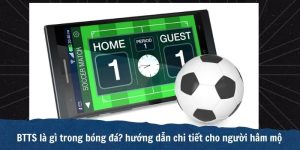 BTTS là gì