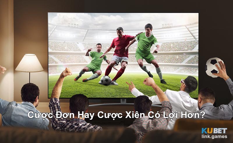 cược đơn là gì