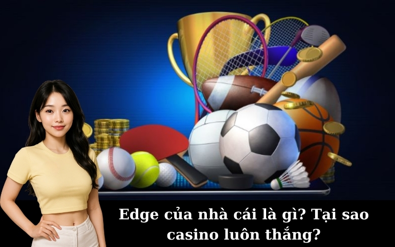 edge betting là gì