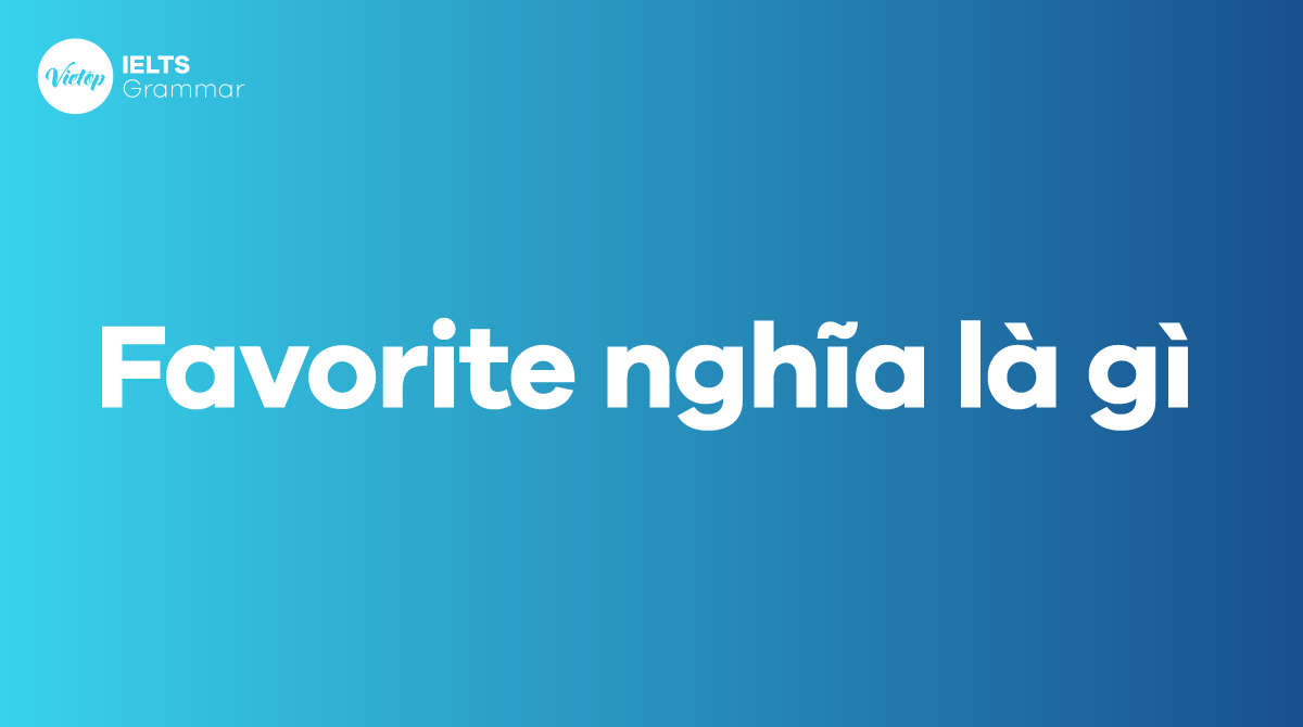 favorite là gì - Image 2