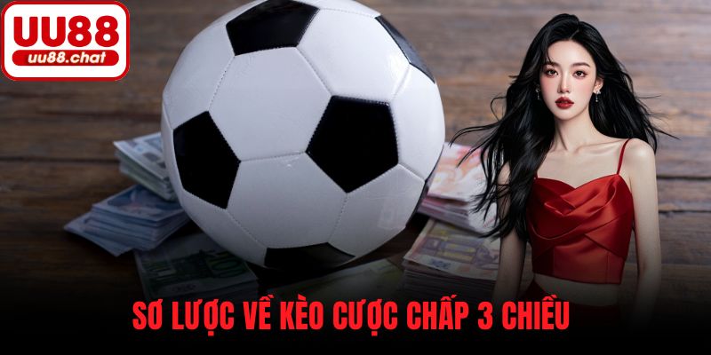 kèo 3 chiều là gì - Image 3