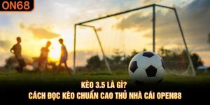 kèo 3.5 là gì - Image 3