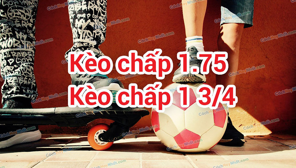 kèo chấp một trái rưỡi là gì - Image 5