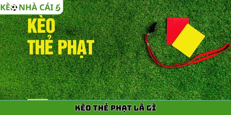 kèo thẻ phạt là gì - Image 5