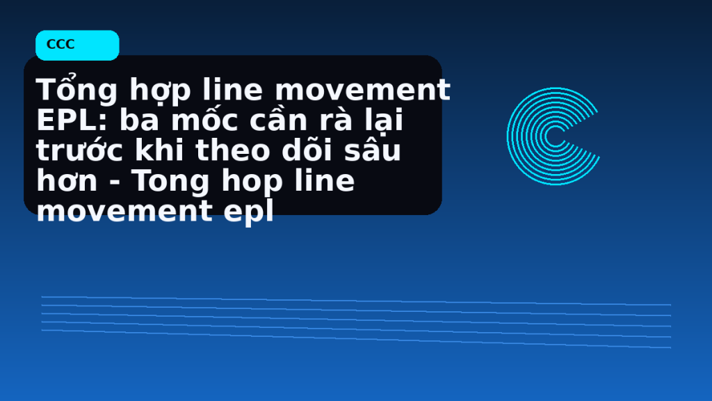 line movement là gì