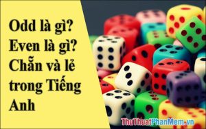 odd even là gì