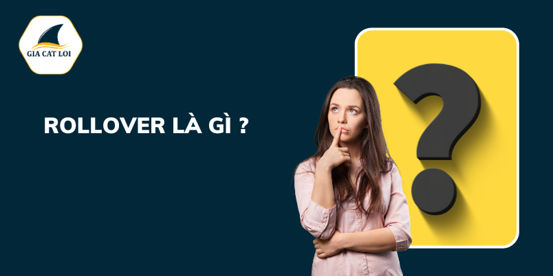 rollover requirement là gì - Image 2