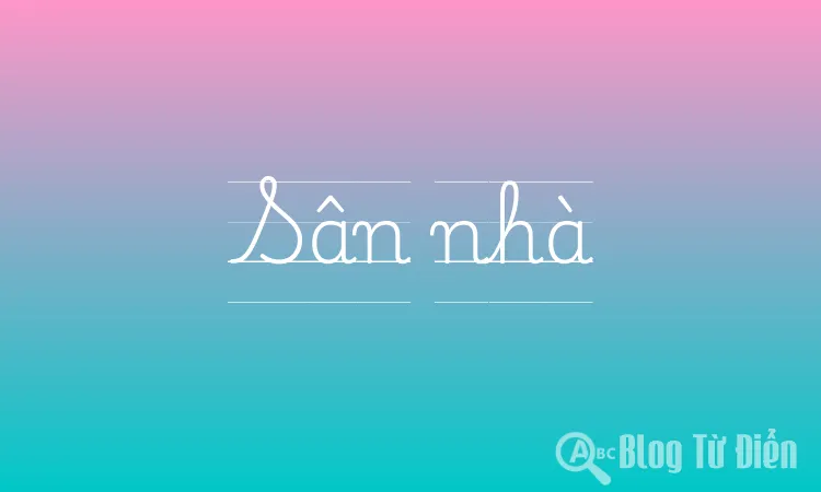 sân nhà là gì - Image 3