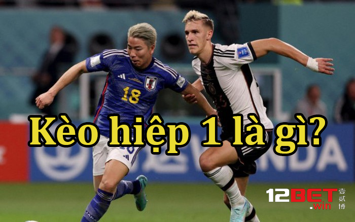tài xỉu hiệp 1 là gì